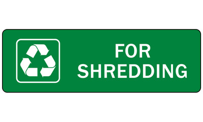 Recycle sign and label, recycling paper, for shredding