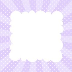 サンバーストとドットの背景にもこもこの吹き出しフレームのイラスト
