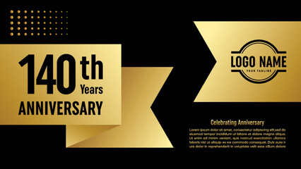 140th Anniversary template design concept with golden ribbon for birthday celebration event, invitation card, greeting card, banner, poster, flyer, book cover. Vector Template