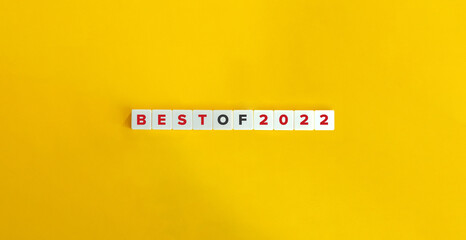 Best of 2022 Banner. Letter Tiles on Yellow Background. Minimal Aesthetics.