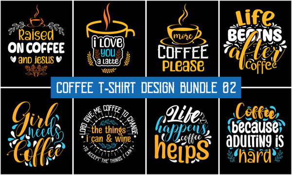 Naklejki Coffee t-shirt quote bundle. Coffee typography t shirt design, Coffee t-shirt design bundle