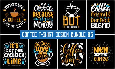 Coffee typography t shirt design. Coffee t-shirt design bundle, Coffee t-shirt quote bundle