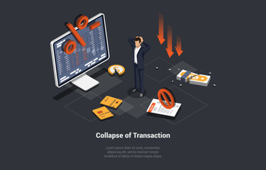 Concept Of Banking Transactions Collapse, Money Transfers Issue. Malfunction of International Payment System. Man Is Making Payments Using World Services. Isometric Cartoon 3d Vector Illustration