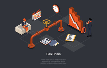 Natural Gas Crisis, Embargo, Default, Economy Crisis, Bankruptcy. People Workers Making Natural Gas Supplies, Planning Budget And Control Mutual Settlements. Isometric 3D Cartoon Vector illustration