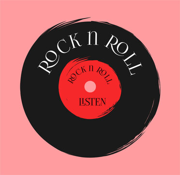 The vinyl record is black with a red center. Grunge ragged edges. The inscription is rock and Roll.