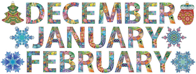 DECEMBER JANUARY FEBRUARY. Hand drawn modern design vector illustration.