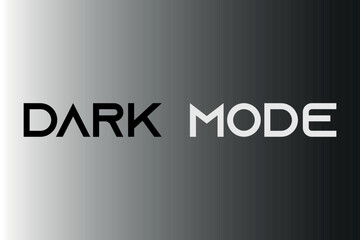 Dark Mode text on black-white gradient background. Black-white text dark mode typography vector design. Mutation concept vector background design. 