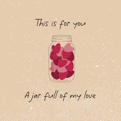 A jar full of love. St. Valentine's Day card. You are my Valentine Love message. Love celebration. Viva Magenta color