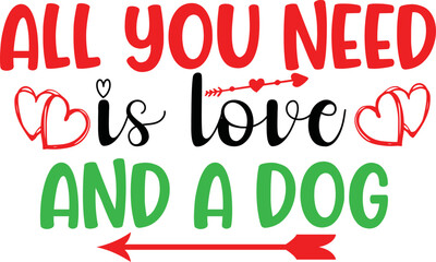 all you need is love is love and a dog