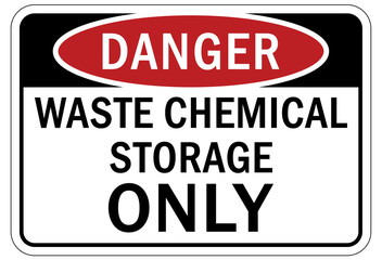Fototapeta na wymiar Chemical storage sign and labels waste chemical storage only