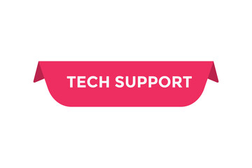 Tech support button web banner templates. Vector Illustration
