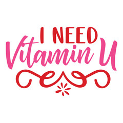 I Need Vitamin U
