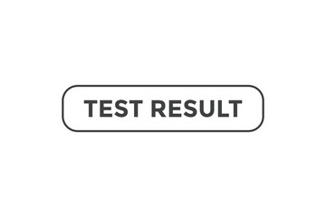 Test result button web banner templates. Vector Illustration
