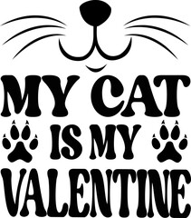 MY CAT IS MY VALENTINE