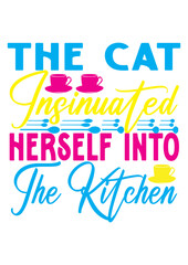 The cat insinuated herself into the kitchen