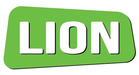 LION text on green trapeze stamp sign.
