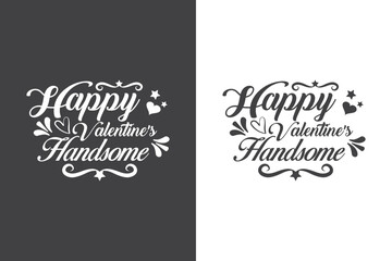 Happy valentine's day t-shirt letter typography design