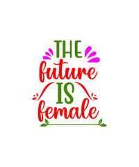 The future is female SVG 