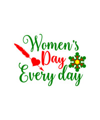 Women's day every day SVG