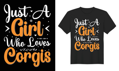 girls love corgis t-shirt design