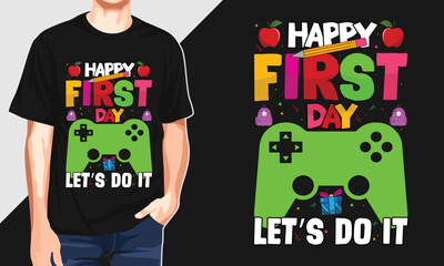 Happy rirst day of school T-Shirt