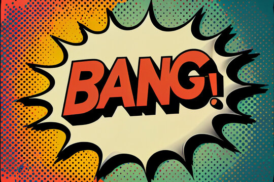 Pop-Art Sprechblase im Retro-Comic-Stil  mit dem Wort BANG in Comicsprache - Generative Ai