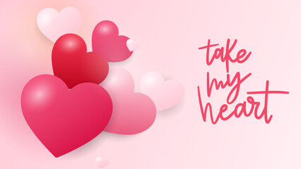 Obraz na płótnie Canvas Take my heart Handwritten ink lettering. Hand drawn design elements with heart on pink background ,for February 14 Valentines Day , Vector illustration EPS 10