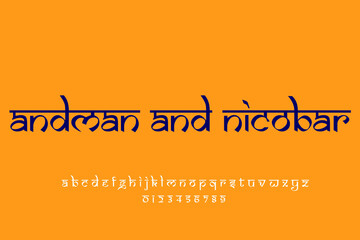 Indian state Andman and Nicobar text design. Indian style Latin font design, Devanagari inspired alphabet, letters and numbers, illustration.