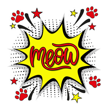 Comic lettering meow. Vector bright cartoon illustration in retro pop art style. Comic text sound effects. EPS 10.	