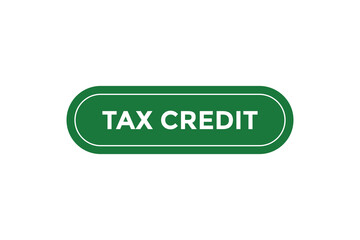 Tax credit button web banner templates. Vector Illustration
