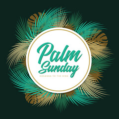 Palm sunday text in circle banner with green and gold palm leaves frame around on dark green background vector design