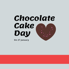 happy valentines day, chocolate cake day, 27 janury, chocolate with background withe.