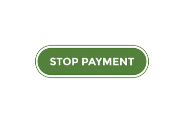 Stop payment button web banner templates. Vector Illustration
