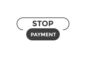 Stop payment button web banner templates. Vector Illustration

