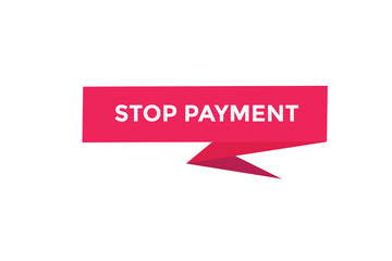 Stop payment button web banner templates. Vector Illustration
