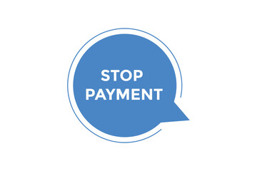 Stop payment button web banner templates. Vector Illustration

