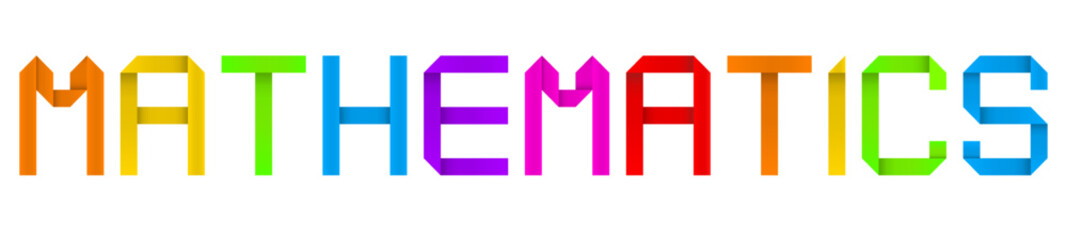 Vector concept or conceptual paper origami font forming the word MATHEMATICS isolated on white background as a metaphor for science amd education, curiosity, future,  innovation and technology