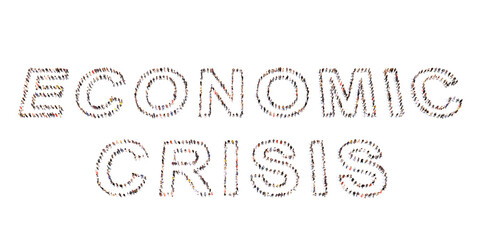 Conceptual large community of people forming the word ECONOMIC CRISIS. 3d illustration metaphor for declining economic activity,  bankruptcy, high unemployment, inflation, debt rising and poverty