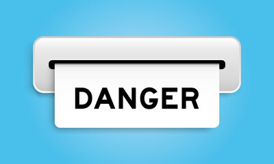 White coupon banner with word danger from machine on blue color background