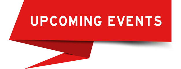 Red color speech banner with word upcoming event on white background