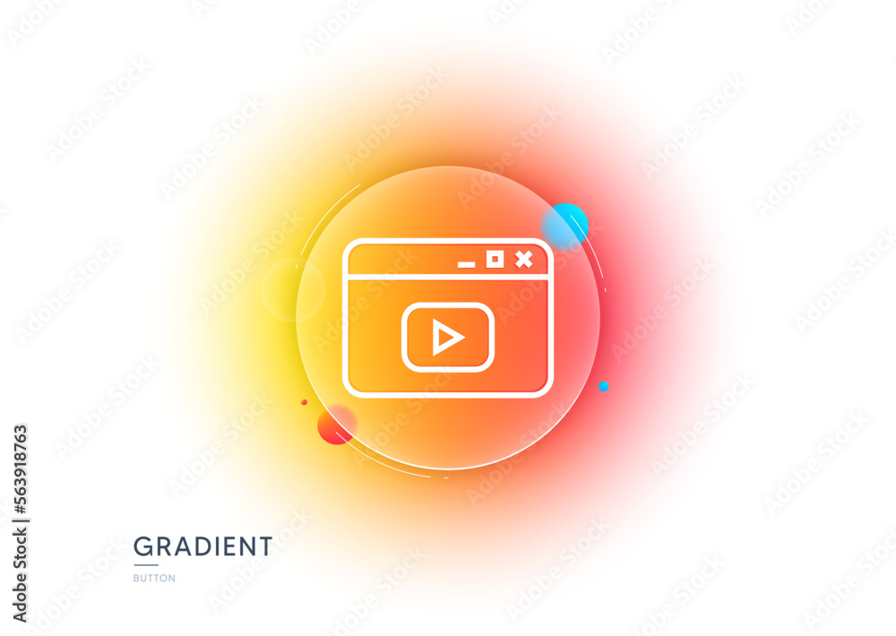 Poster browser window line icon. gradient blur button with glassmorphism. video content sign. internet page