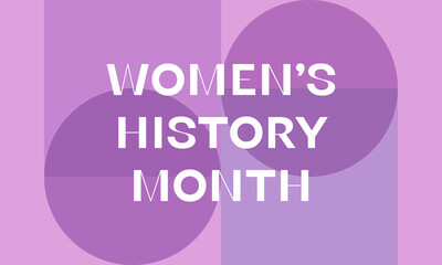 Women's History Month - card, poster, template, background. EPS-10