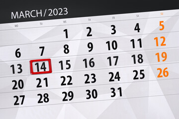 Obraz premium Calendar 2023, deadline, day, month, page, organizer, date, march, tuesday, number 14