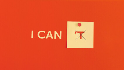 I can't concept. Top view with copy space. Flat lay.