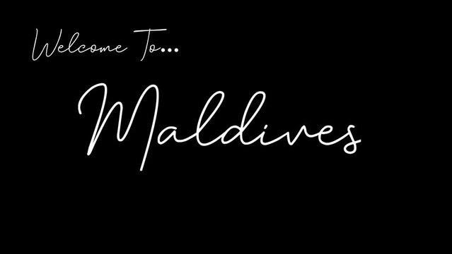 Welcome to maldives word in black background. Animated welcome in overshot animation. This animation is suitable for greeting footage