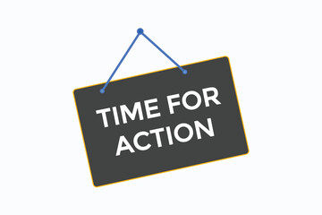 time for action button vectors.sign label speech bubble time for action
