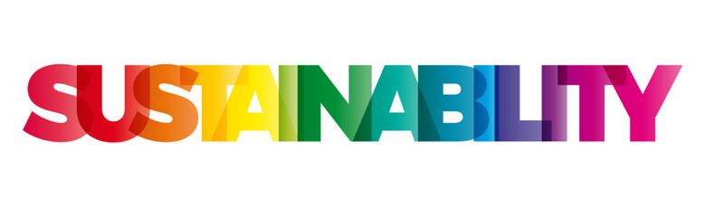 The word Sustainability. Vector banner with the text colored rainbow.