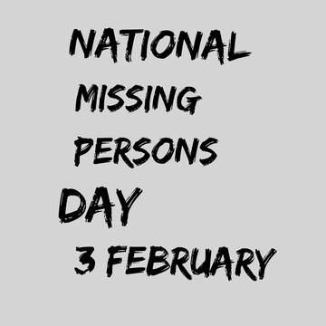 National Missing Persons Day 3 February 