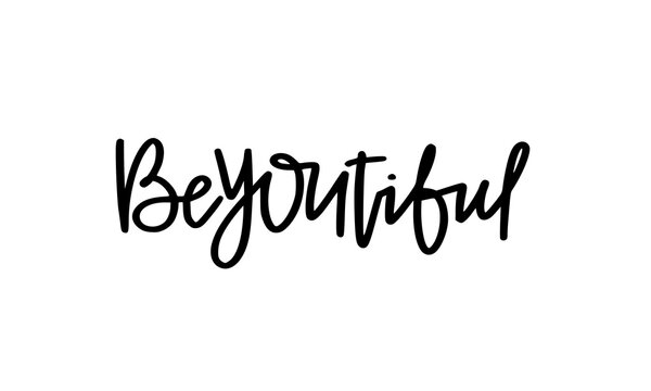 BeYOUtiful. Motivational hand-drawn word