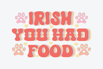 Dog Quotes SVG Sublimation Design